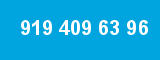 919 409 63 96